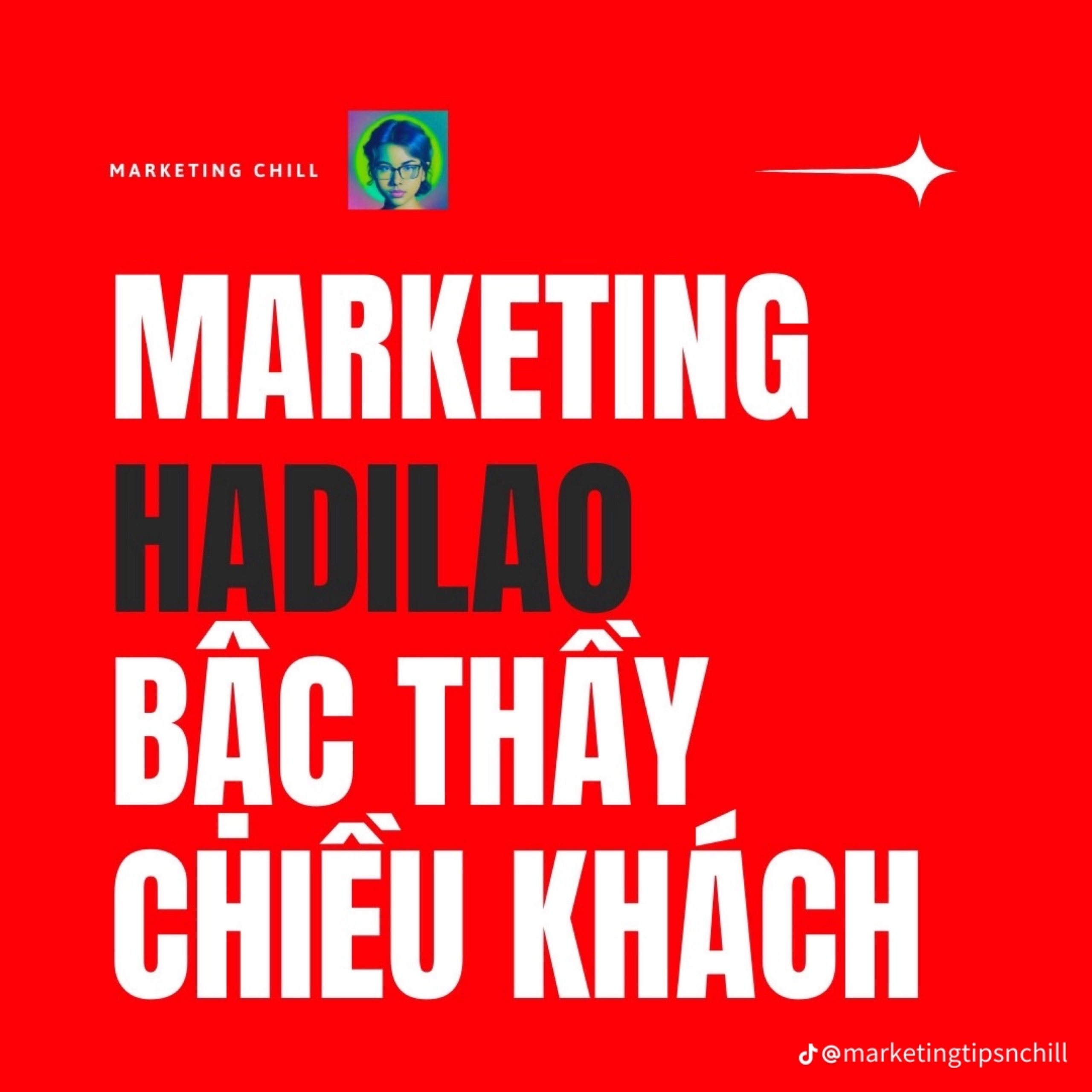Marketing Hadilao – bậc thầy chiều khách